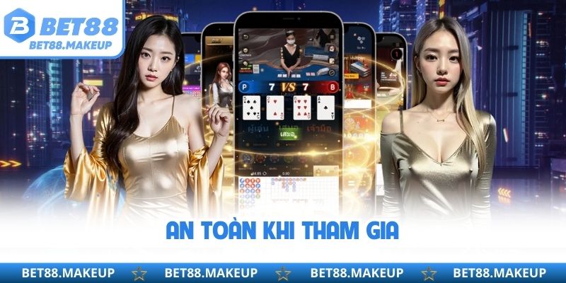 An toàn khi tham gia