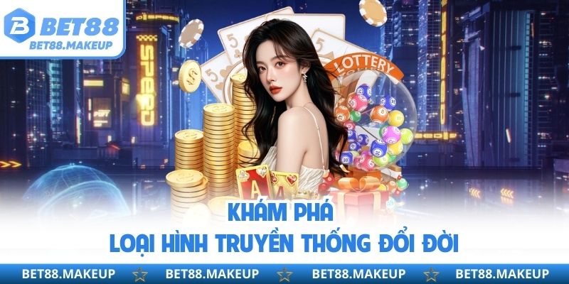 Khám phá loại hình truyền thống đổi đời