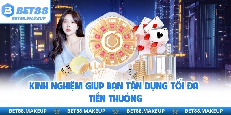 Kinh nghiệm giúp bạn tận dụng tối đa tiền thưởng