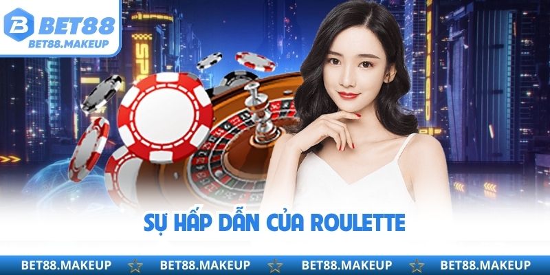 Sự hấp dẫn của Roulette