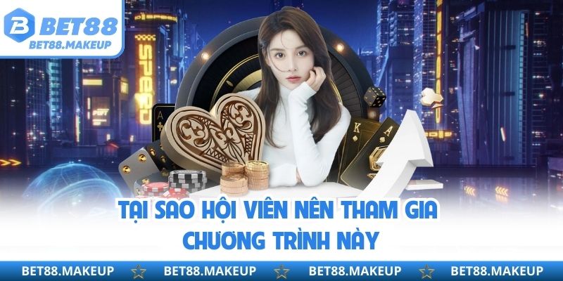 Tại sao hội viên nên tham gia chương trình này